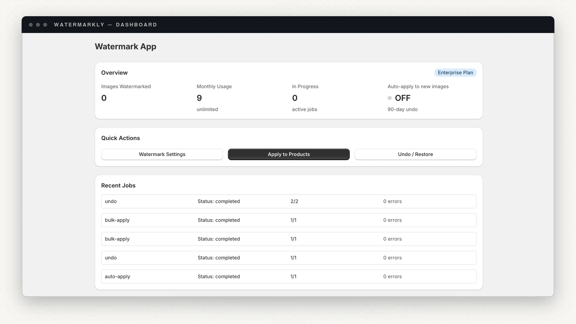 Watermarkly's dashboard: an overview of images watermarked, monthly usage, active jobs and auto-apply status, quick actions, and a recent jobs table showing undo, bulk-apply and auto-apply runs with status and error counts